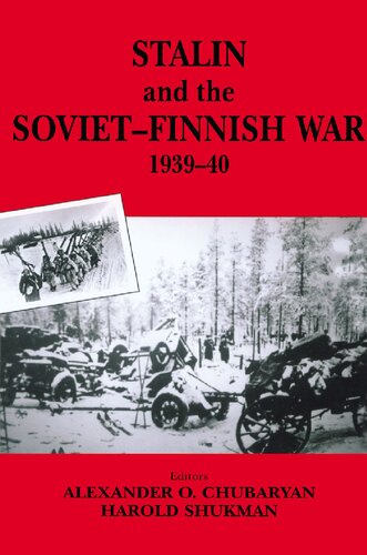 Stalin and the Soviet-Finnish War, 1939-1940