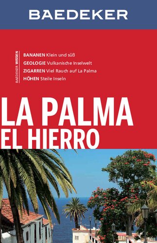 Baedeker Reiseführer La Palma, El Hierro: mit GROSSER REISEKARTE