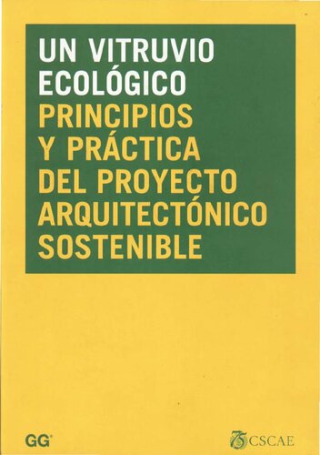 Un Vitruvio ecológico: Principios y práctica del proyecto arquitectónico sostenible (Spanish Edition)