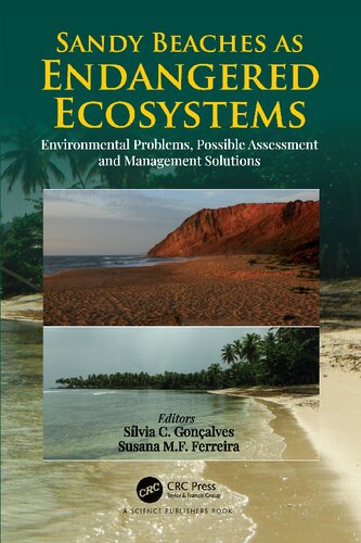 Sandy Beaches as Endangered Ecosystems: Environmental Problems and Possible Assessment and Management Solutions