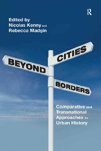 Cities Beyond Borders: Comparative and Transnational Approaches to Urban History