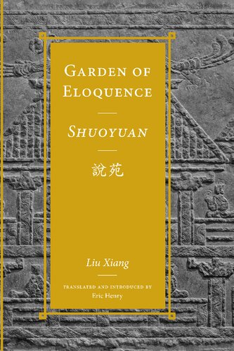 Garden of Eloquence / Shuoyuan 說苑