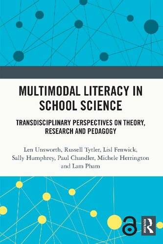 Multimodal Literacy in School Science: Transdisciplinary Perspectives on Theory, Research and Pedagogy