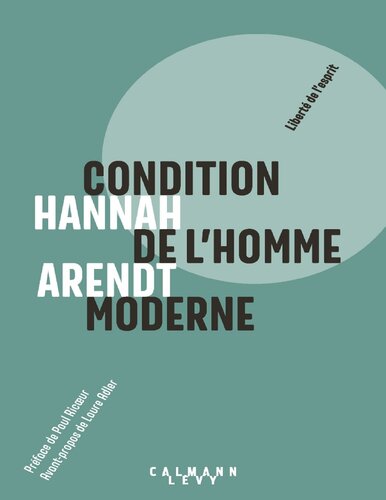 Condition de l'homme moderne Nouvelle édition 2018