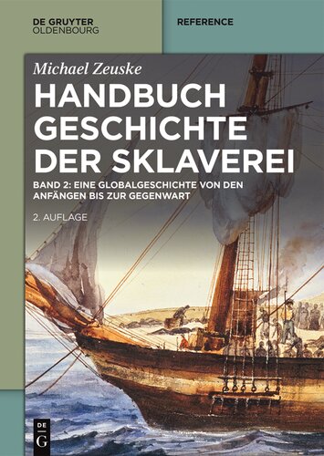 Handbuch Geschichte der Sklaverei - Eine Globalgeschichte von den Anfängen bis zur Gegenwart