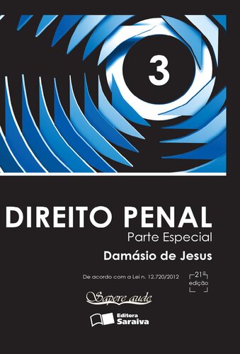 Direito Penal - Parte Especial. Volume 3