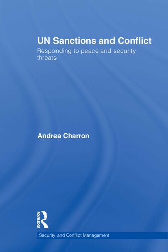 UN Sanctions and Conflict: Responding to Peace and Security Threats