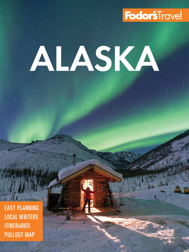 Fodor’s Alaska (Full-color Travel Guide)