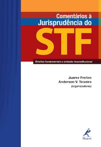 Comentários à jurisprudência do STF: Direitos Fundamentais E Omissão Inconstitucional