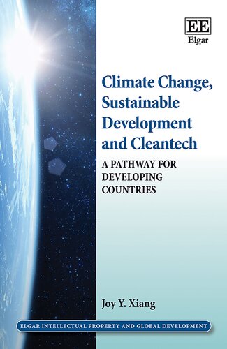 Climate Change, Sustainable Development and Cleantech: A Pathway for Developing Countries