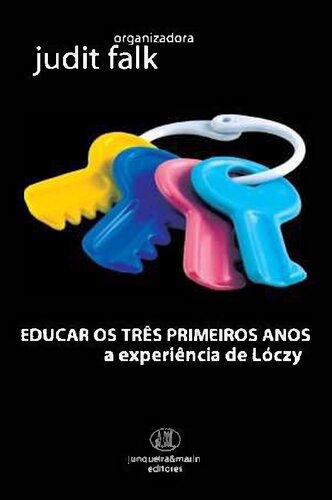 Educar os três primeiros anos: a experiência de Lóczy