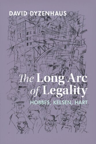 The Long Arc Of Legality: Hobbes, Kelsen, Hart