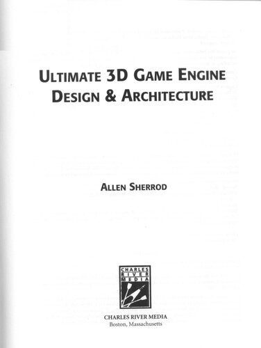 Ultimate 3D Game Engine Design & Architecture (Charles River Media Game Development)