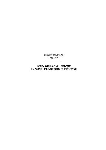 Hommages à Carl Deroux Vol. 2: Prose et linguistique, Médecine