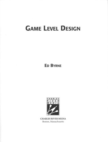 Game Level Design (Game Development Series)