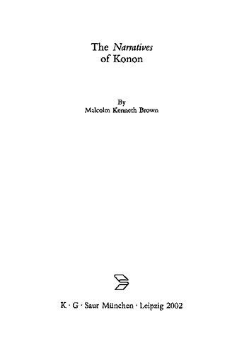 The Narratives of Konon: Text, Translation and Commentary of the Diegeseis