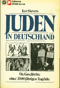 Juden in Deutschland. Die Geschichte einer 2000jährigen Tragödie