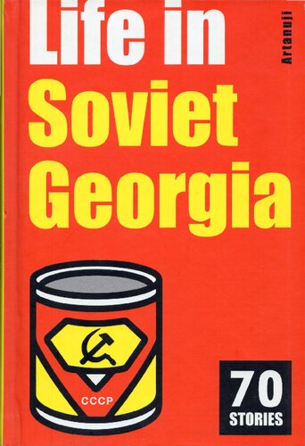 Life in Soviet Georgia. 70 stories