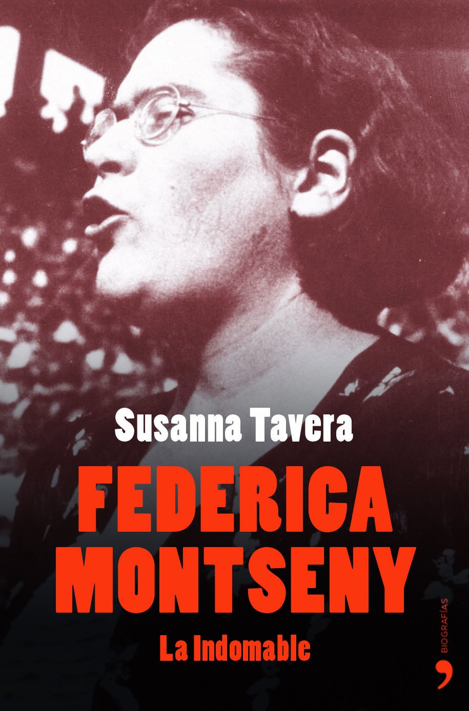 Federica Montseny (Biografias Y Memorias) (Spanish Edition)