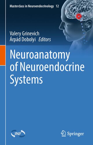 Neuroanatomy of Neuroendocrine Systems