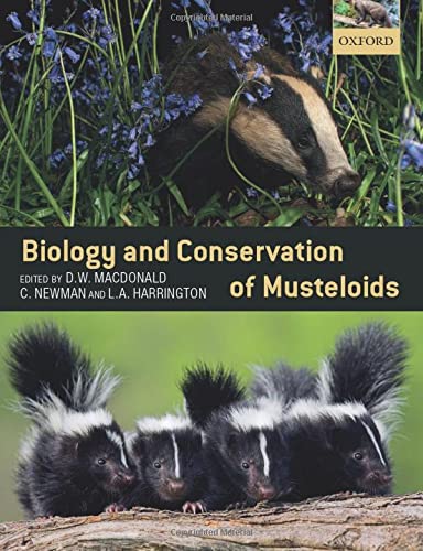 Biology and Conservation of Musteloids