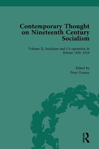 Contemporary Thought on Nineteenth Century Socialism: Volume II