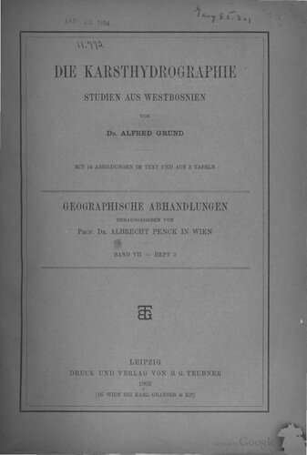 Die Karsthydrographie : Studien aus Westbosnien ; mit 14 Abbildungen im Text und auf 3 Tafeln
