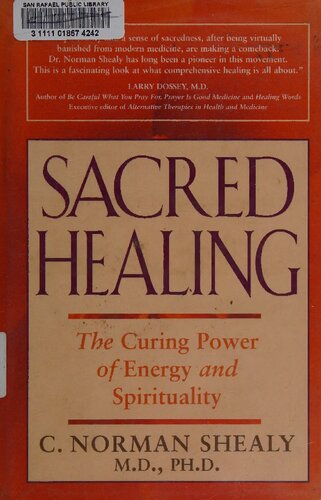 Sacred Healing: The Curing Power of Energy and Spirituality