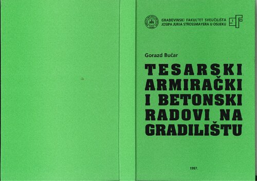 Tesarski, armirački i betonski radovi na gradilištu