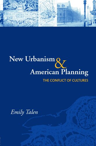 New Urbanism and American Planning: The Conflict of Cultures