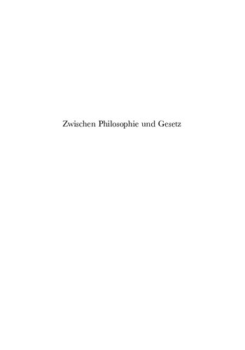 Zwischen Philosophie und Gesetz. Jüdische Philosophie und Theologie von 1933 bis 1938