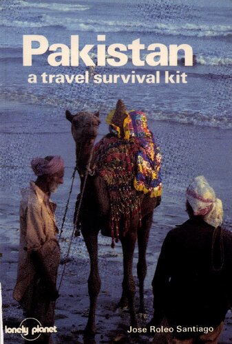 Pakistan: A Travel Survival Kit