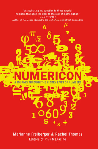 Numericon: A Journey Through the Hidden Lives of Numbers