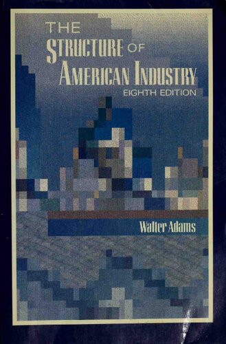 The Structure of American Industry