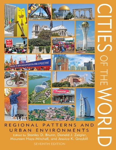 Cities of the World_Regional Patterns and Urban Environments