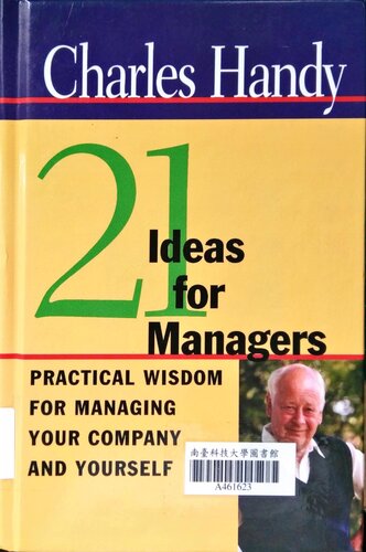 Twenty-One Ideas for Managers