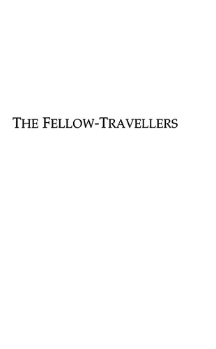 The Fellow Travelers: Intellectual Friends of Communism