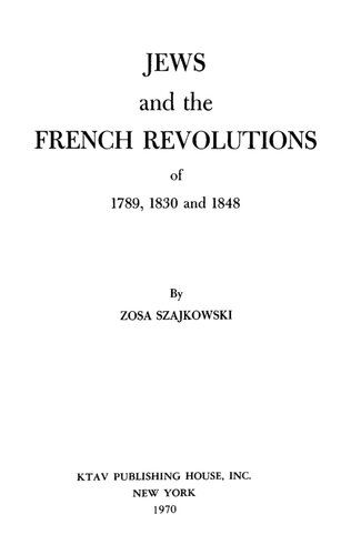 Jews and the French Revolutions of 1789, 1830 & 1848