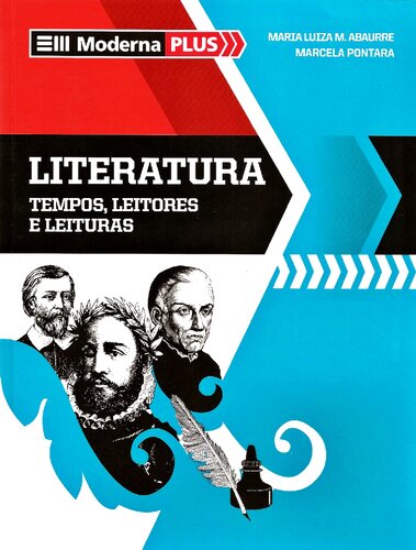 Literatura : tempos, leitores e leituras, volume único