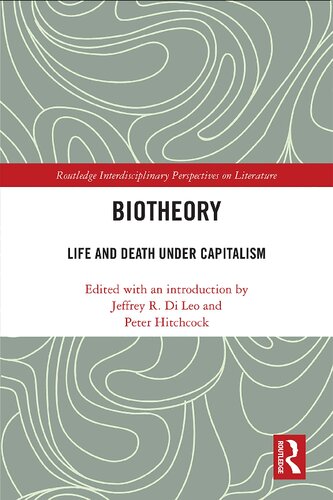 Biotheory: Life and Death Under Capitalism