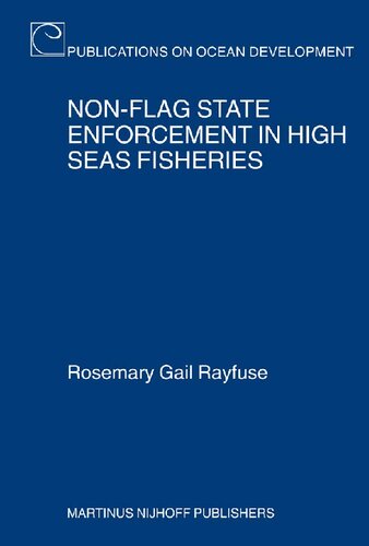 Non-Flag State Enforcement in High Seas Fisheries