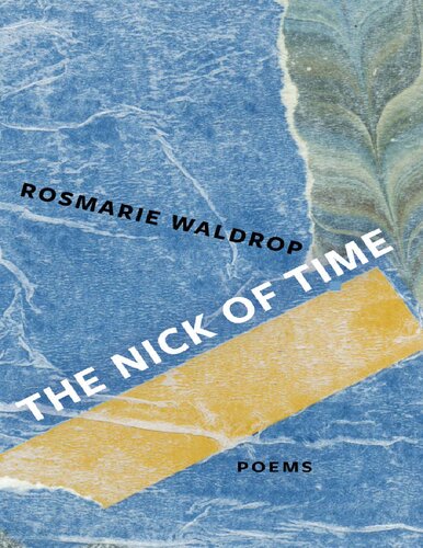 The Nick of Time: Poems