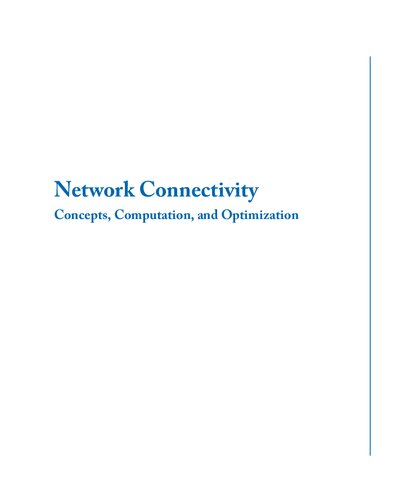 Network Connectivity: Concepts, Computation, and Optimization ()