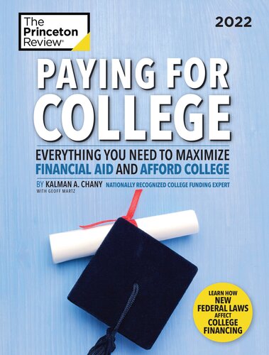 Paying for College 2022: Everything You Need to Maximize Financial Aid and Afford College