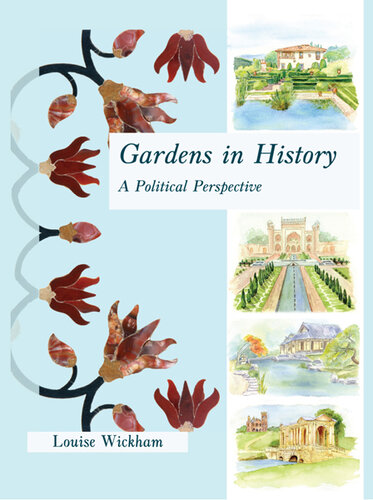 Gardens in History: A Political Perspective