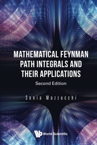 Mathematical Feynman Path Integrals And Their Applications (second Edition)