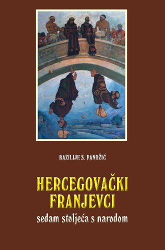 Hercegovački franjevci : sedam stoljeća s narodom