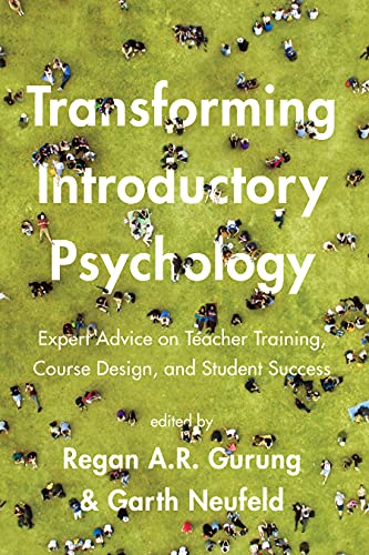 Transforming Introductory Psychology: Expert Advice on Teacher Training, Course Design, and Student Success