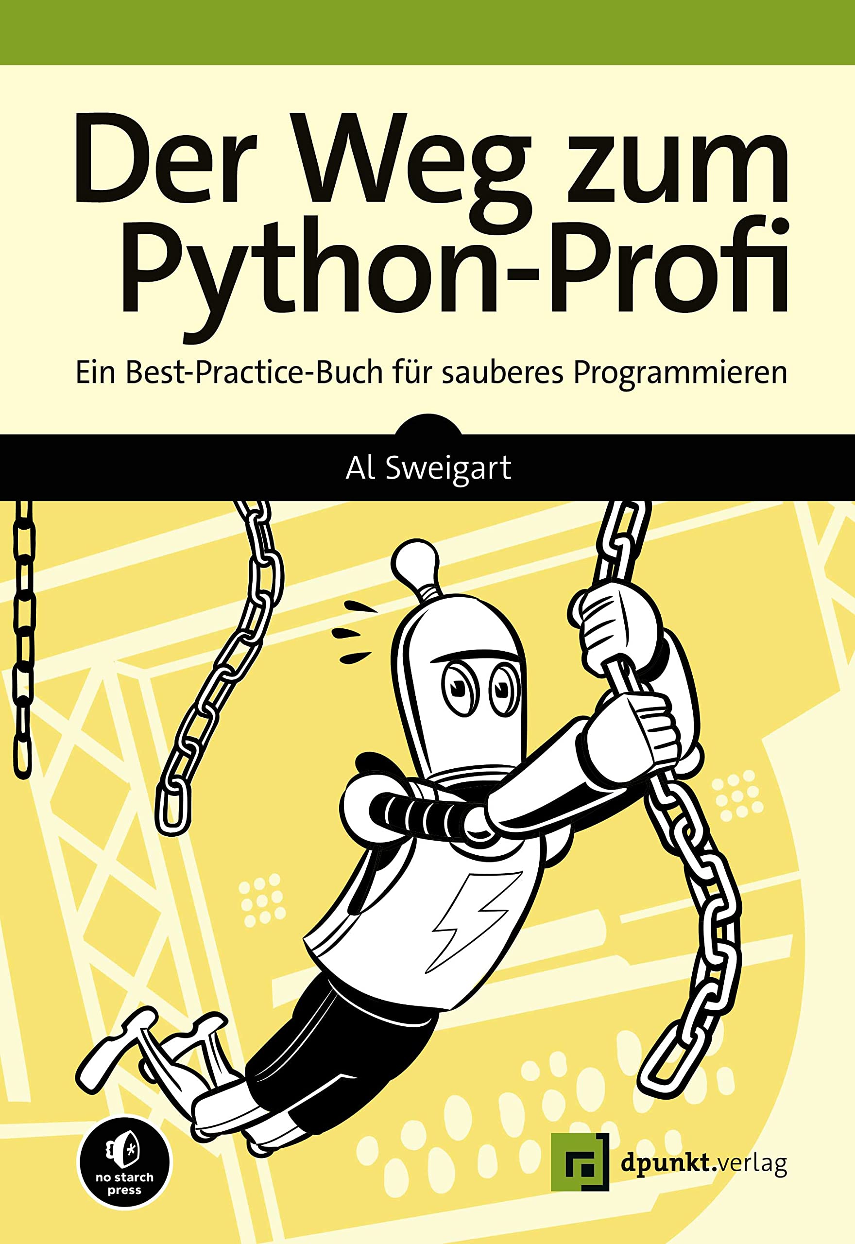 Der Weg zum Python-Profi ein Best-Practice-Buch für sauberes Programmieren