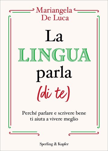 La lingua parla (di te)